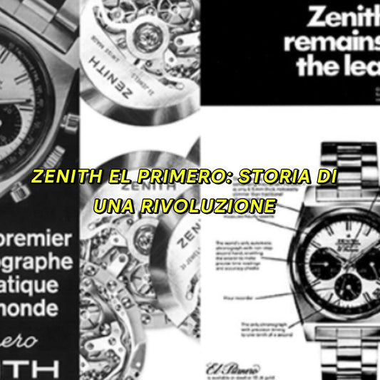 ZENITH EL PRIMERO: STORIA DI UNA RIVOLUZIONE