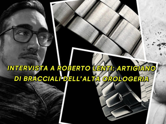 Roberto Lenti: il maestro del restauro dei bracciali di alta orologeria