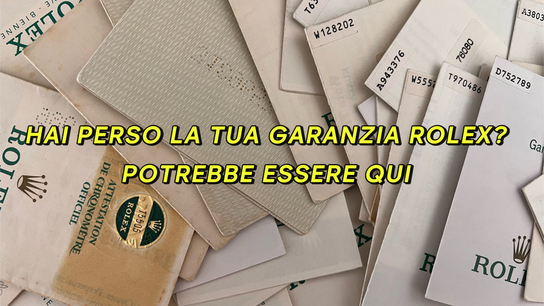 Garanzie Rolex ritrovate: potrebbe esserci la tua!