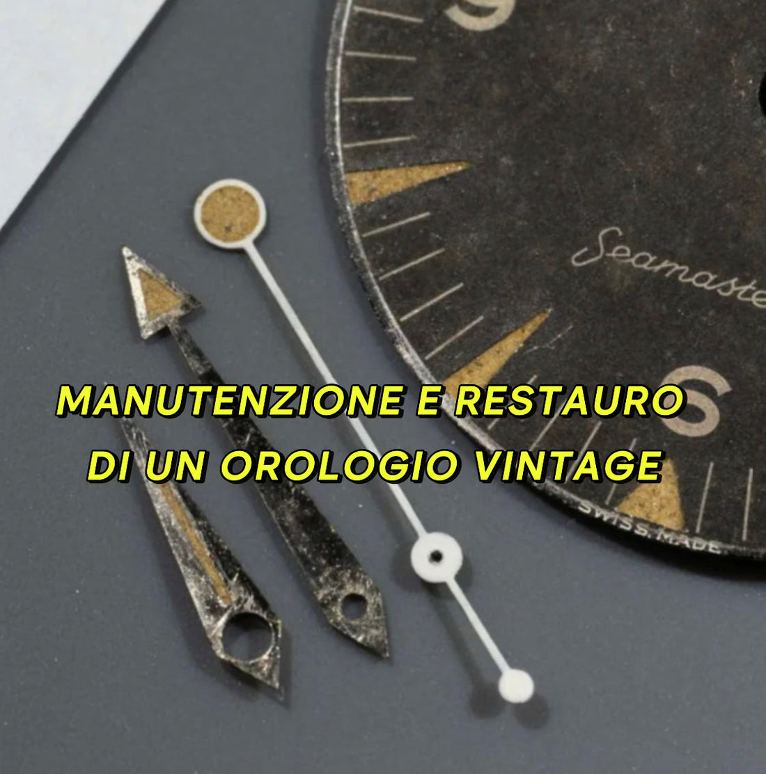 Come preservare un orologio vintage: manutenzione e restauro