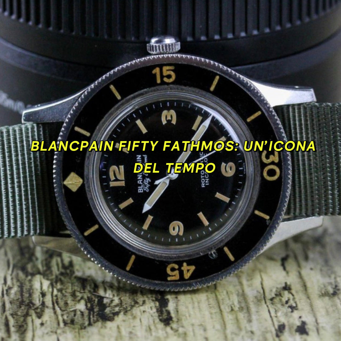 LA STORIA DEL SEGNATEMPO BLANCPAIN FIFTY FATHOMS VINTAGE