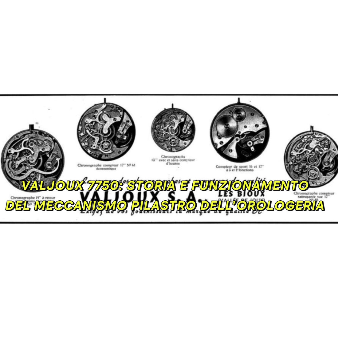 I segreti del calibro Valjoux 7750: storia e funzionamento del movimento cronografico più famoso del mondo